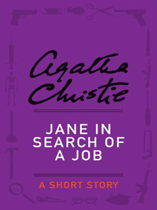 Title details for Jane in Search of a Job by Agatha Christie - Wait list